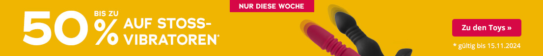 Werbemittel mit gelbem Hintergrund und rotem Banner am oberen Rand, auf dem “Nur diese Woche”. steht. Darunter befindet sich der Text “Bis zu 50% auf Stossvibratoren” in grosser, weisser Schrift. In der unteren Ecke ist der Hinweis “*gültig bis 15.11.2024” zu sehen. Rechts im Bild sind zwei farbige Vibratoren teilweise sichtbar.