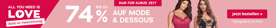 Werbemittel mit rosa Hintergrund für Mode und Dessous. Oben ist ein rot hinterlegtes Verknappungselement mit der Aufschrift „Nur für kurze Zeit“. Darunter ist der Schriftzug „Bis zu 74 % auf Mode & Dessous“ in Weiss. Klein darunter steht: „gültig bis zum 02.02.2025“. Ausserdem sind zwei weibliche Models in Dessous zu sehen.