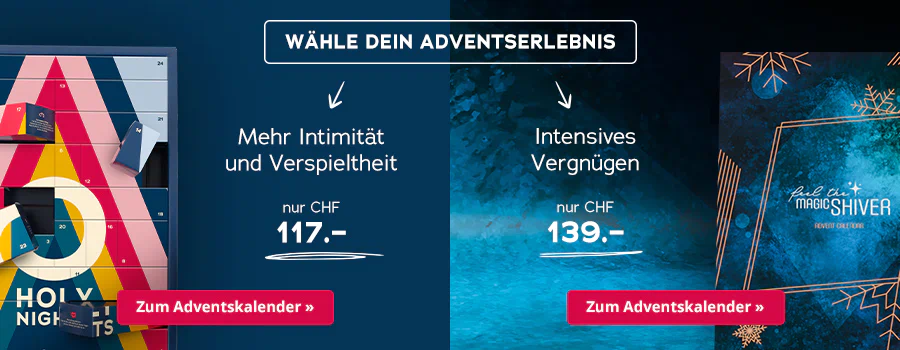 Werbemittel zur Auswahl von zwei verschiedenen Adventskalender-Erlebnissen. Oben steh “Wähle dein Adventserlebnis”. Auf der einen Seite ist ein dunkelblauer Hintergrund mit der Auswahl “Mehr Intimität und Verspieltheit” neben einem farbenfrohen Adventskalender. Unter dieser Option ist ein rot hinterlegter Call-to-Action-Button mit der Aufschrift “Adventskalender nur CHF 117.-”. Auf der anderen Seite ist ein Angebot für “Intensives Vergnügen” auf türkisfarbenem Hintergrund mit einem blauen Adventskalender-Design. Auch darunter ist ein rot hinterlegter Call-to-Action-Button mit der Aufschrift “Adventskalender nur CHF 139.-”.